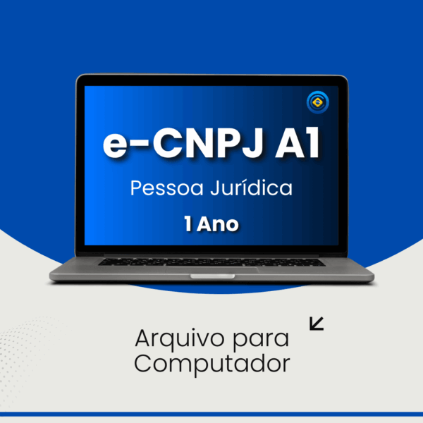 e-CNPJ A1 (1 Ano de Validade)