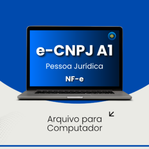 e-CNPJ A1 NF-e (1 Ano de Validade)